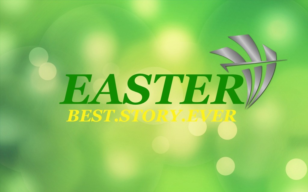 Easter The best story ever
